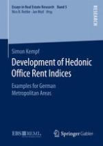 Development of Hedonic Office Rent Indices : Examples for German Metropolitan Areas