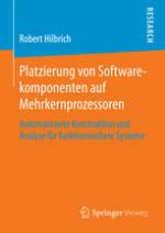 Platzierung von Softwarekomponenten auf Mehrkernprozessoren : Automatisierte Konstruktion und Analyse für funktionssichere Systeme