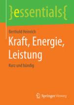 Kraft, energie, leistung : kurz und bundig