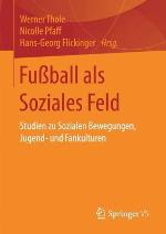Fussball ALS Soziales Feld
