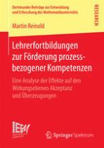 Lehrerfortbildungen zur Förderung prozessbezogener Kompetenzen : eine Analyse der Effekte auf den Wirkungsebenen Akzeptanz und Überzeugungen