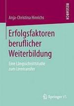 Erfolgsfaktoren Beruflicher Weiterbildung