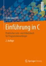 Einführung in C : Praktisches Lern- und Arbeitsbuch für Programmieranfänger