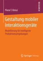 Gestaltung mobiler Interaktionsgeräte Modellierung für intelligente Produktionsumgebungen