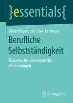 Berufliche Selbstständigkeit: Theoretische und empirische Vermessungen.