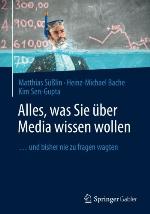 Alles, was Sie über Media wissen wollen : und bisher nie zu fragen wagten