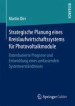 Strategische Planung eines Kreislaufwirtschaftssystems für Photovoltaikmodule : Datenbasierte Prognose und Entwicklung eines umfassenden Systemverständnisses