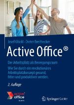 Active Office der Arbeitsplatz als Bewegungsraum