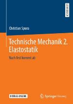 Technische Mechanik 2. Elastostatik Nach fest kommt ab