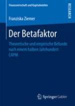 Der Betafaktor : Theoretische und empirische Befunde nach einem halben Jahrhundert CAPM