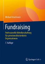 Fundraising Professionelle Mittelbeschaffung für gemeinwohlorientierte Organisationen