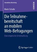 Die Teilnahmebereitschaft an mobilen Web-Befragungen : Eine empirische Untersuchung