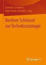 Berliner Schlüssel zur Techniksoziologie