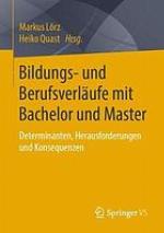 Bildungs- Und Berufsverl�ufe Mit Bachelor Und Master