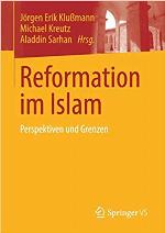 Reformation im Islam Perspektiven und Grenzen