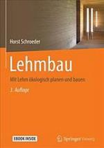 Lehmbau : mit Lehm ökologisch planen und bauen