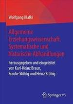 Allgemeine Erziehungswissenschaft systematische und historische Abhandlungen