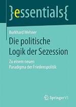 Die Politische Logik Der Sezession