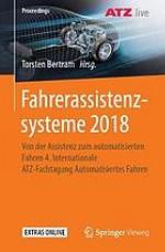 Fahrerassistenzsysteme : von der Assistenz zum automatisierten Fahren, 4. Internationale ATZ-Fachtagung Automatisiertes Fahren.