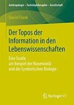 Der Topos Der Information in Den Lebenswissenschaften