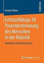 Echtzeitfähige 3D Posenbestimmung Des Menschen in Der Robotik
