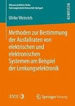 Methoden Zur Bestimmung der Ausfallraten Von Elektrischen und Elektronischen Systemen Am Beispiel der Lenkungselektronik