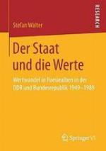 Der Staat und die Werte : Wertwandel in Poesiealben in der DDR und Bundesrepublik 1949-1989