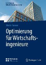 Optimierung für Wirtschaftsingenieure