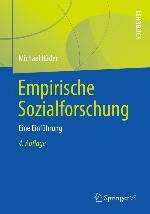 Empirische Sozialforschung : Eine Einführung.