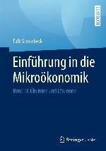 EINFHRUNG IN DIE MIKROKONOMIK : bungen und lsungen.
