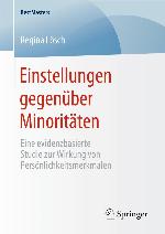 Einstellungen gegenüber Minoritäten : Eine evidenzbasierte Studie zur Wirkung von Persönlichkeitsmerkmalen