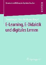 E-Learning, E-Didaktik und digitales Lernen