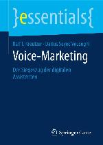 Voice-Marketing Der Siegeszug der digitalen Assistenten
