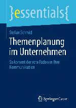 Themenplanung im Unternehmen : so kommt der rote Faden in Ihre Kommunikation