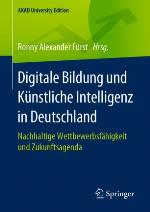 Digitale Bildung und Künstliche Intelligenz in Deutschland Nachhaltige Wettbewerbsfähigkeit und Zukunftsagenda