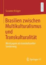 Brasilien Zwischen Multikulturalismus Und Transkulturalit�t
