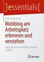 Mobbing am Arbeitsplatz erkennen und verstehen Tipps für verantwortliches Handeln im BGM