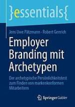 Employer Branding mit Archetypen der archetypische Persönlichkeitstest zum Finden von markenkonformen Mitarbeitern
