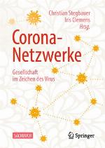 Corona-Netzwerke - Gesellschaft im Zeichen des Virus