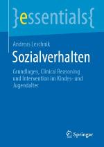 Sozialverhalten Grundlagen, Clinical Reasoning und Intervention im Kindes- und Jugendalter