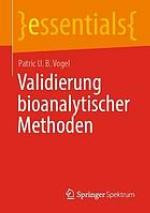 VALIDIERUNG BIOANALYTISCHER METHODEN
