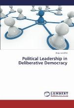 Political Leadership in Deliberative Democracy