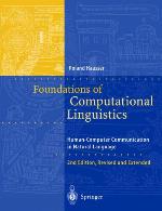 Foundations of Computational Linguistics : Human-Computer Communication in Natural Language