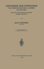 Grundriss der Histologie und Mikroskopischen Anatomie des Menschen : Biologie der Mikroskopischen Grössenordnung.