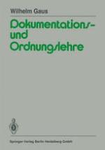 Dokumentations- und Ordnungslehre Lehrbuch für die Theorie und Praxis des Information Retrieval