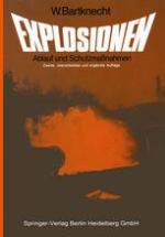 Explosionen Ablauf und Schutzmaßnahmen