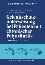 Gelenkschutzunterweisung bei Patienten mit chronischer Polyarthritis : Leitfaden für Ergotherapeuten