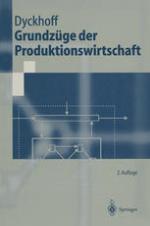 Grundzüge der Produktionswirtschaft : Einführung in die Theorie betrieblicher Wertschöpfung