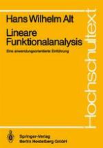 Lineare Funktionalanalysis : Eine anwendungsorientierte Einführung