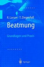 Beatmung : Grundlagen und Praxis